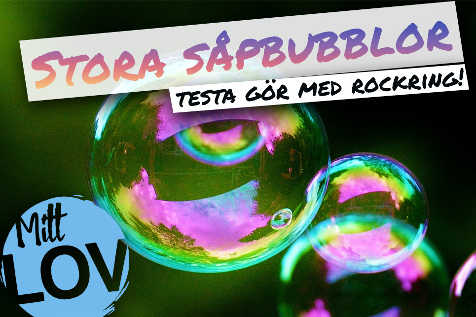 Gör stora såpbubblor