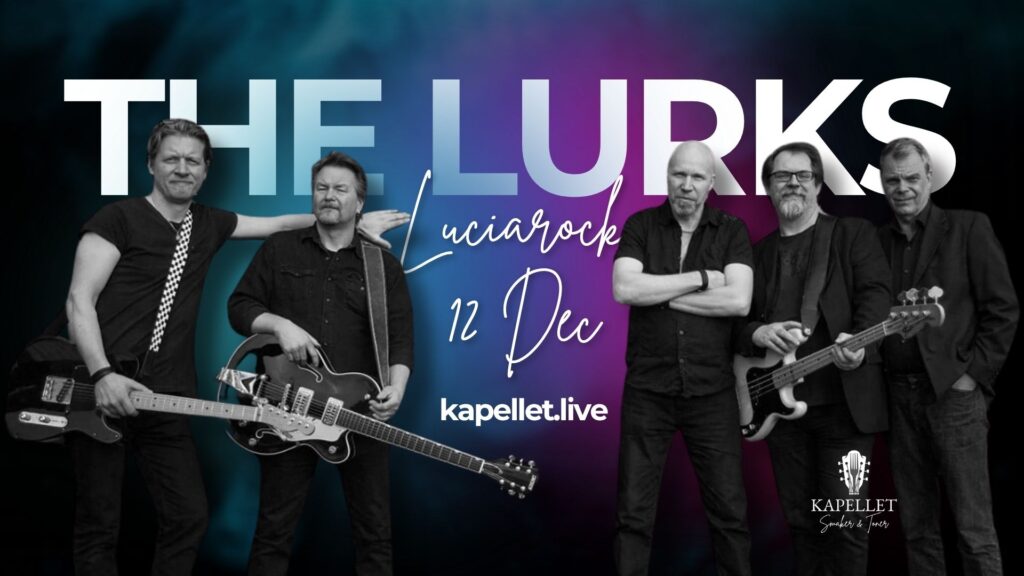 Luciarock med The Lurks – årets julfest på kapellet