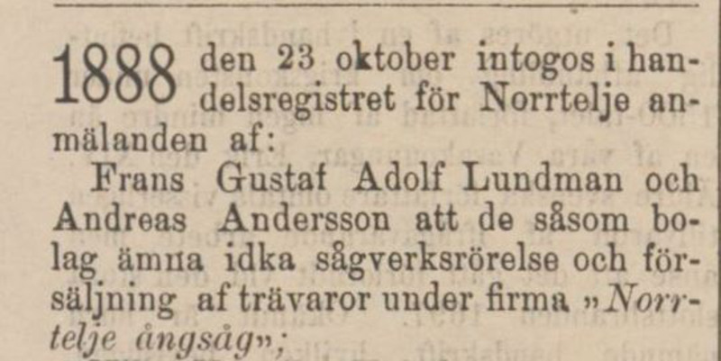 Notis från Norrtelje tidning 1888-10-24. Notisen handlar om att den 23 oktober intogs Frans Gustaf Adolf Lundman och Andreas Andersson i handelsregistret.