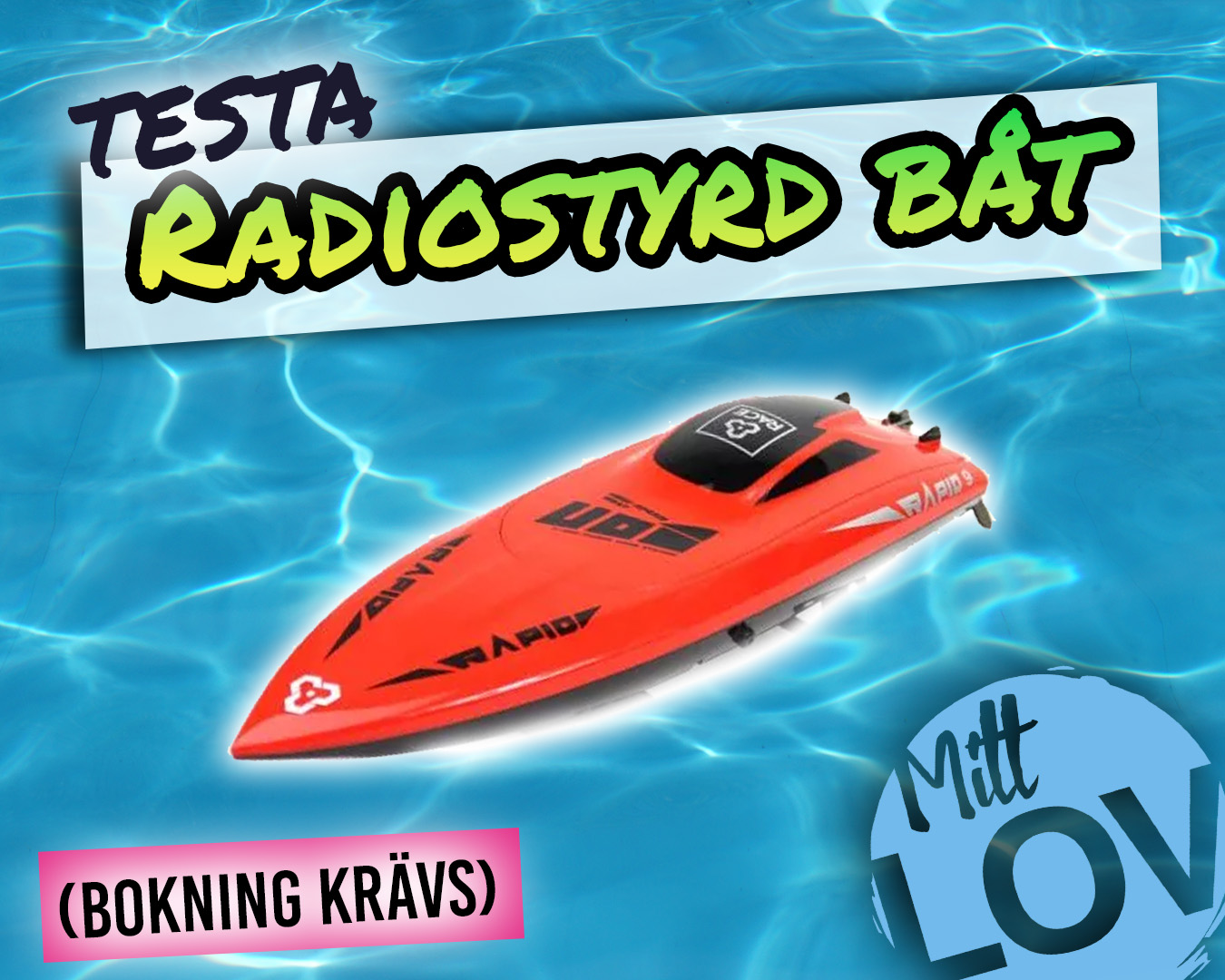 Kör radiostyrd båt