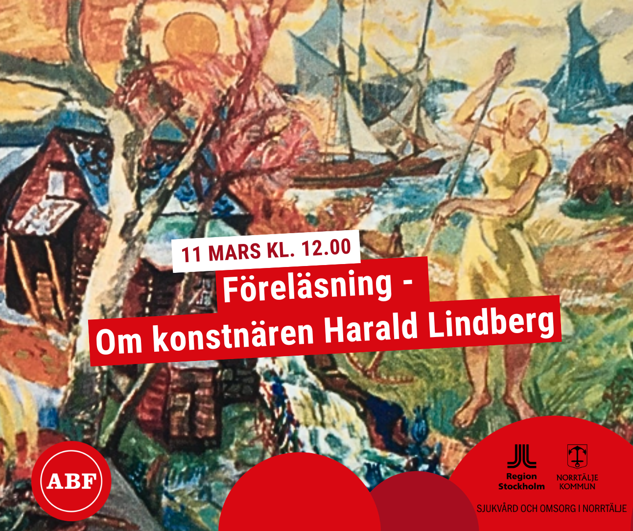 Bild av målningen hembygdssång av konstnären Harald Lindberg. I förgrunden syns en kvinna som går och krattar, i bakgrunden ett landskap med hav och båtar. 
