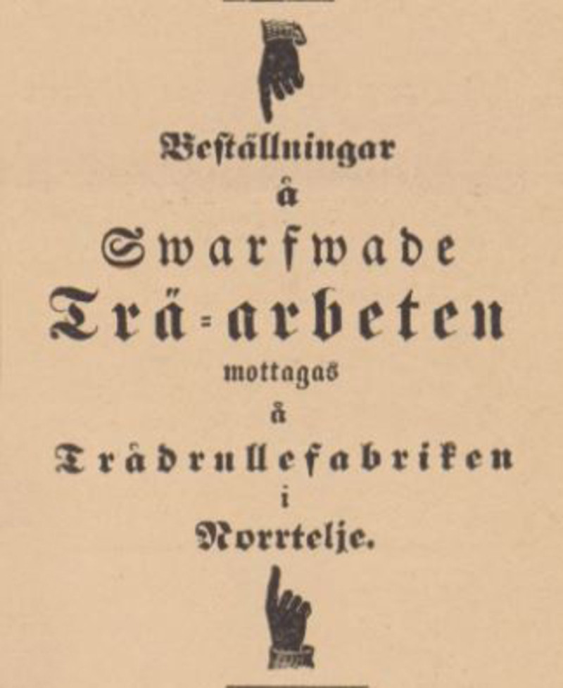 Annons om beställningar från trådrullefabriken