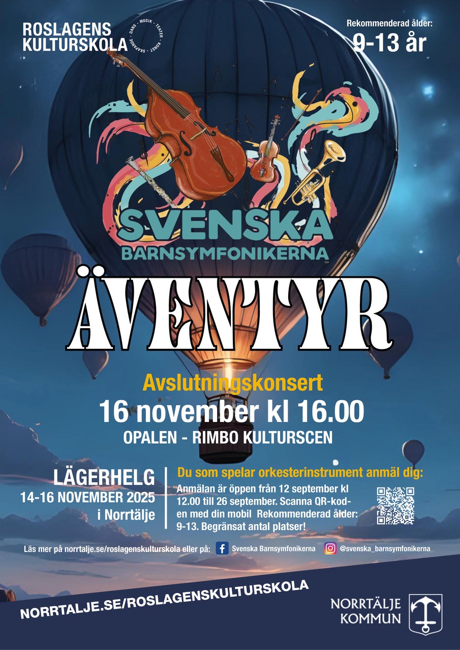 En ballongfarkost i bakgrunden med en massa orkesterinstrument i förgrunden. Texten klargör att Svenska Barnsymfonikernas konsert "Äventyr" kommer till Rimbo och kulturscenen Opalen. 