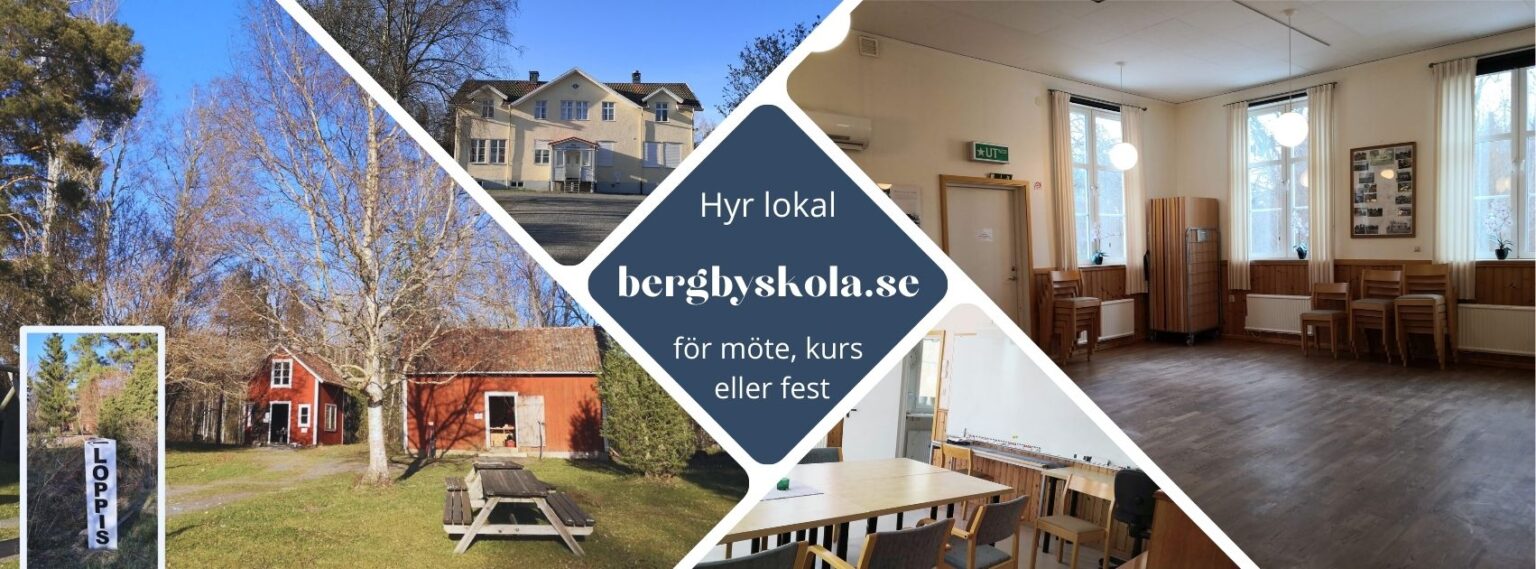 Hyr lokal - bergbyskola.se - för möte, kurs eller fest